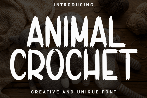Animal Crochet: The Handcrafted Font That Brings Warmth to Your Brand