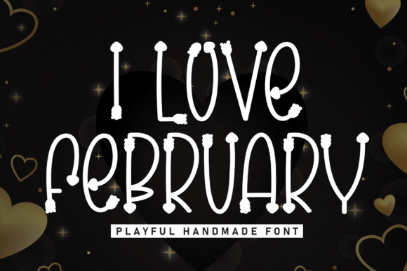 I Love February: A Premium Display Font for Editorial Design
