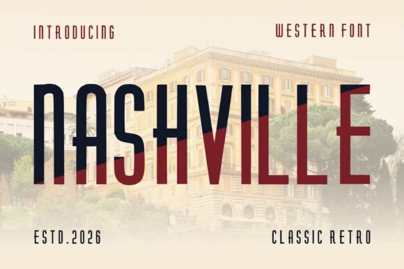 Nashville: The Bold Display Font for Scroll-Stopping Campaigns