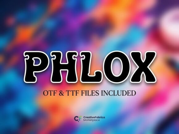 Phlox Typeface Review: A Playful Display Font for Bold Branding
