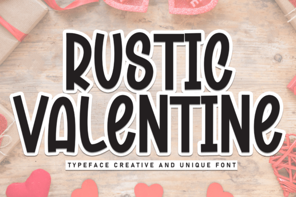 Rustic Valentine: The Premium Display Font for Scroll-Stopping Campaigns