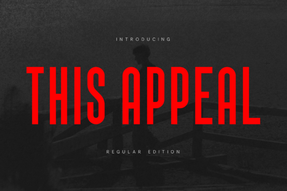 This Appeal: A Modern Display Typeface for Digital Design